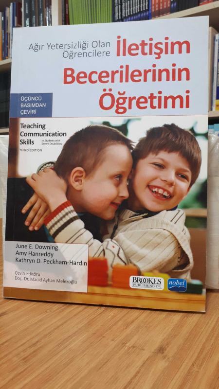 Ağır Yetersizliği Olan Öğrencilere İletişim Becerilerinin Öğretimi