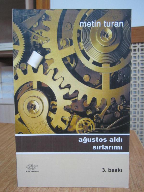 Ağustos Aldı Sırlarımı - Metin Turan [3.Baskı]
