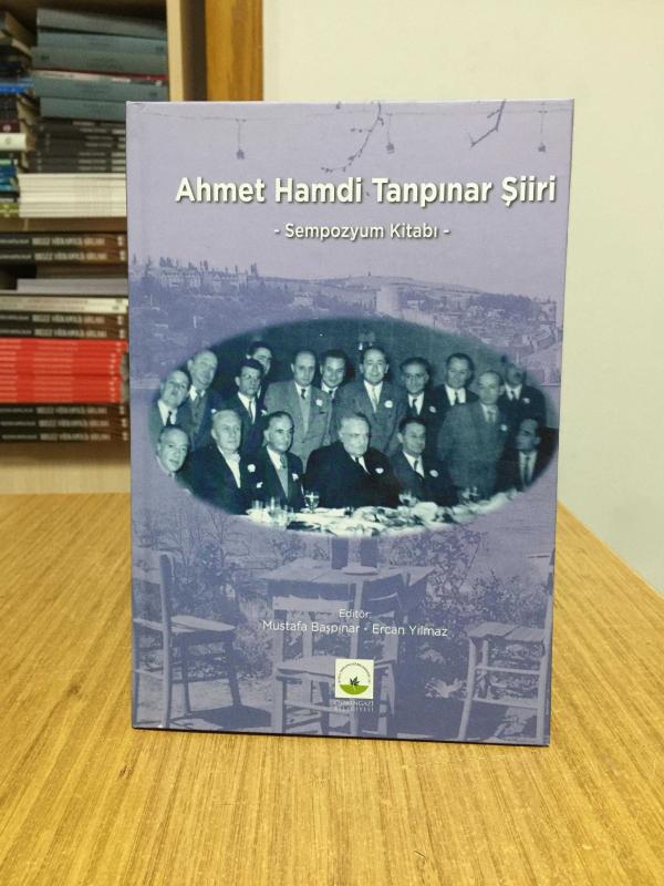 Ahmet Hamdi Tanpınar Şiiri Sempozyum Kitabı [Ciltli]