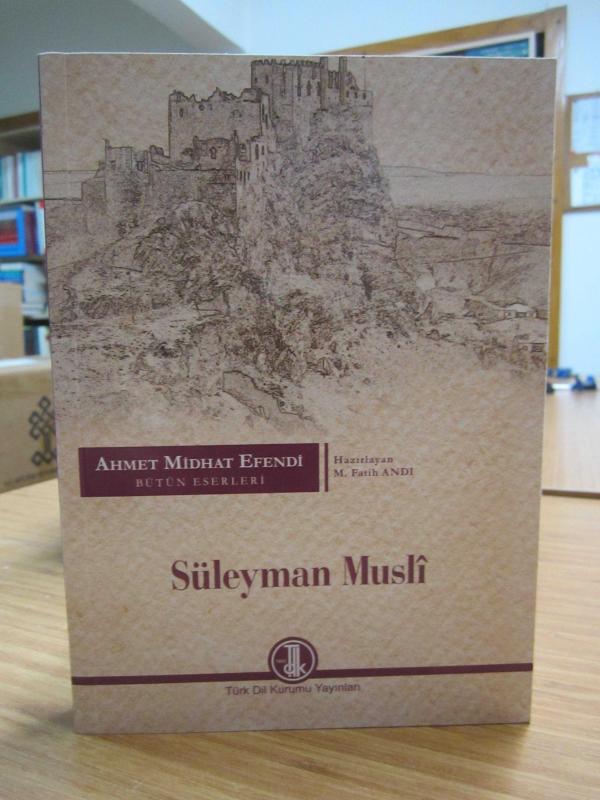 Ahmet Midhat Efendi Bütün Eserleri - Süleyman Musli