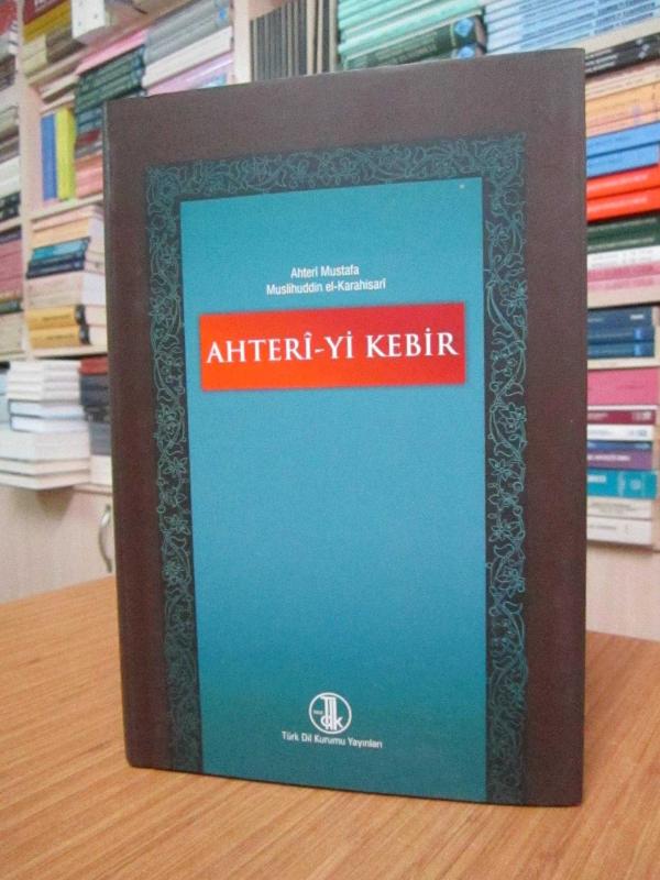 Ahteri-yi Kebir (Ahteri Mustafa Muslihuddin el-Karahisari)