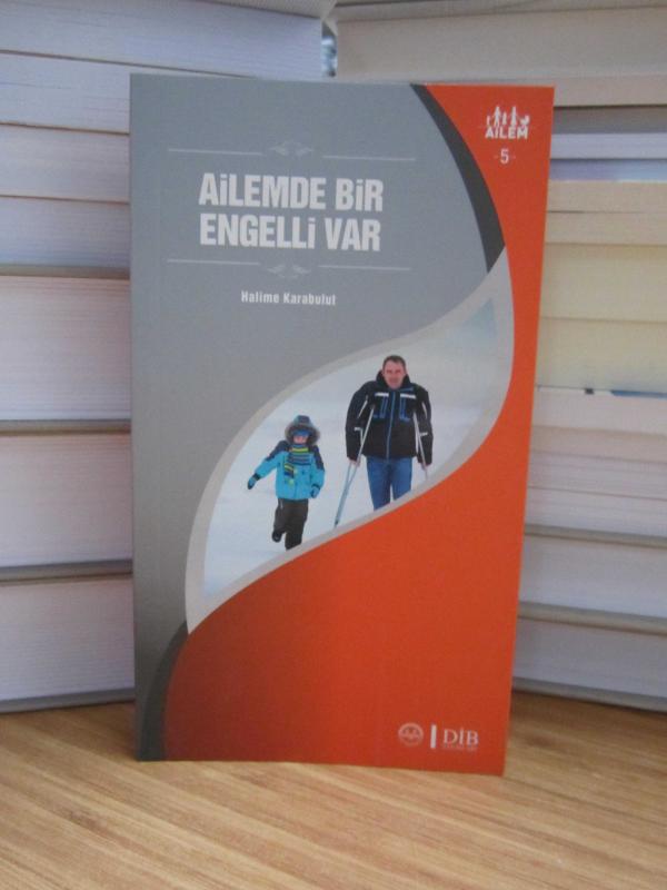 Ailem 5 - Ailemde Bir Engelli Var / Diyanet İşleri Başkanlığı Yayınları