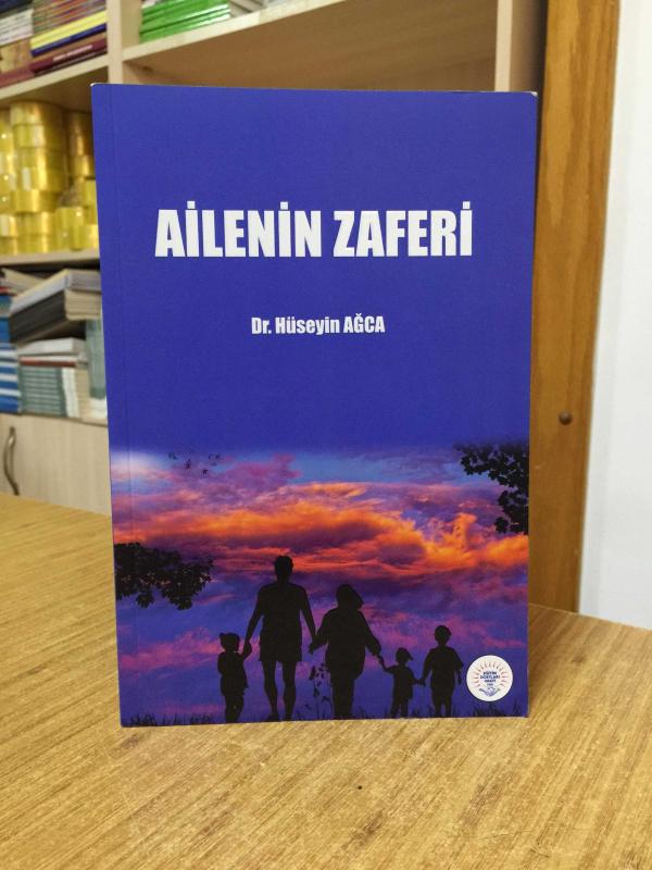 Ailenin Zaferi - Dr. Hüseyin Ağca