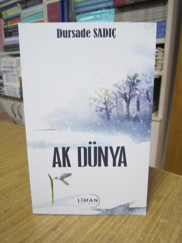 Ak Dünya - Dursade Sadıç