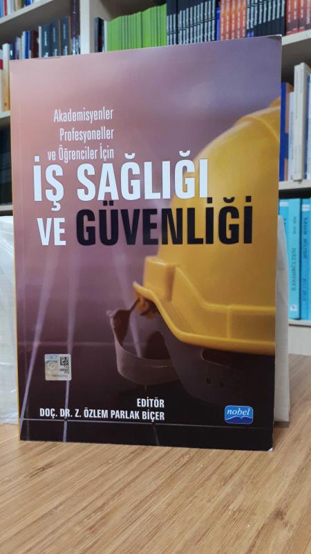 Akademisyenler Profesyoneller ve Öğrenciler İçin İş Sağlığı ve Güvenliği
