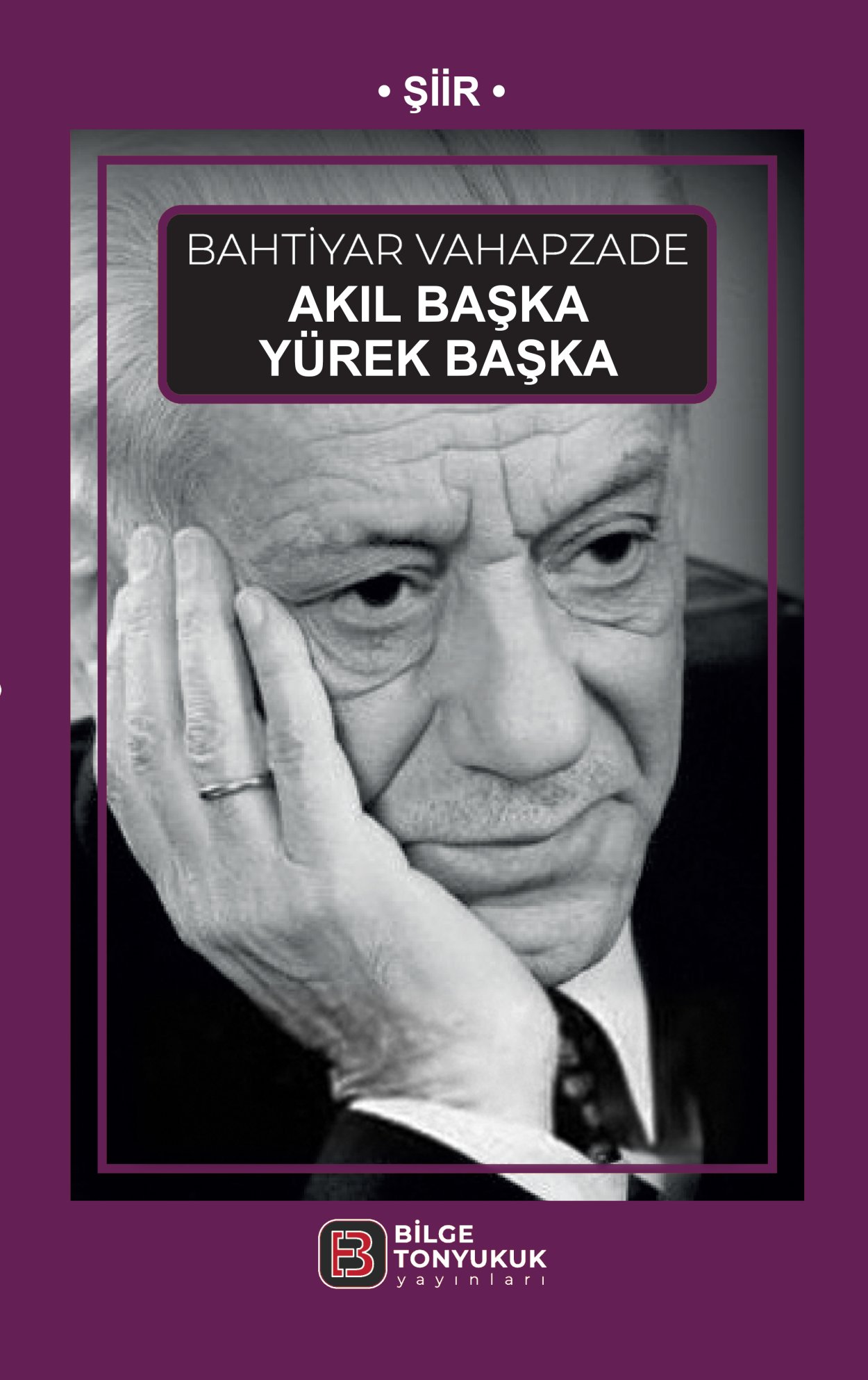 Akıl Başka Yürek Başka