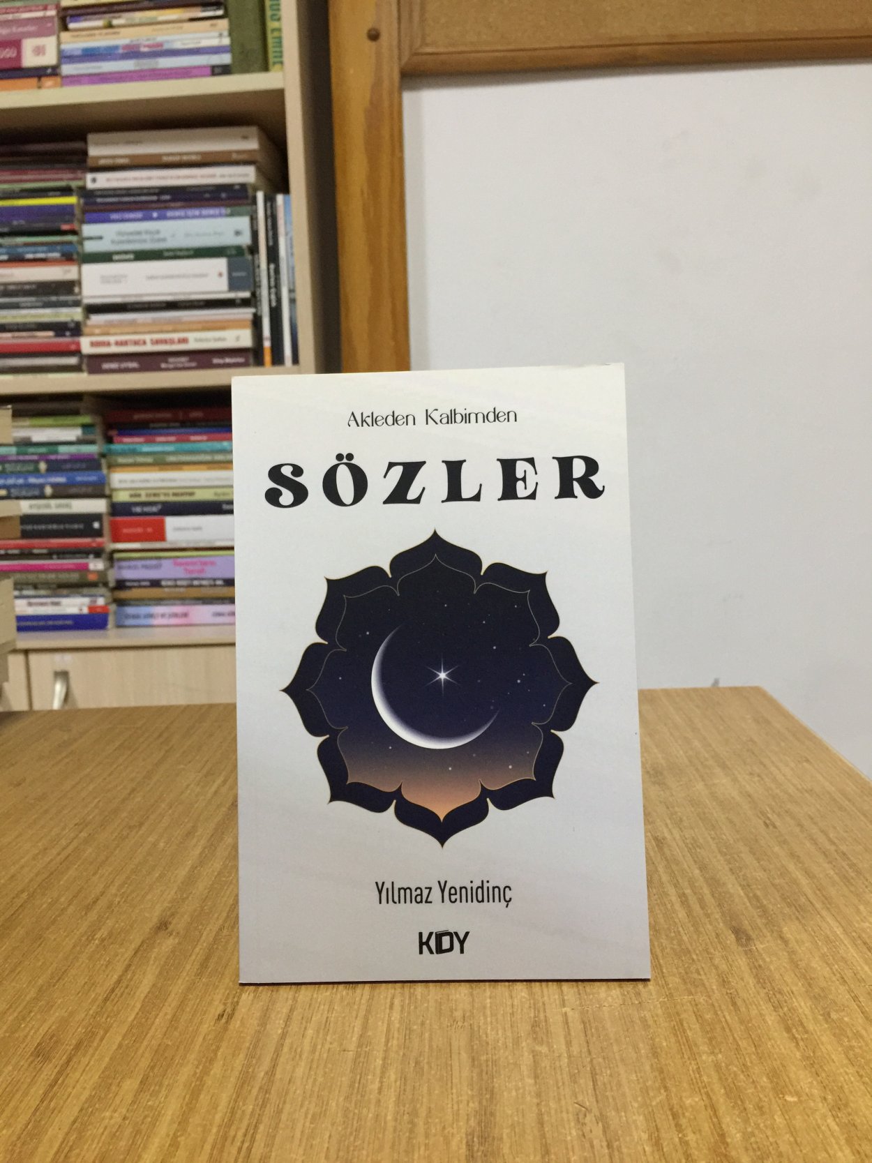 Akleden Kalbimden Sözler - Yılmaz Yenidinç