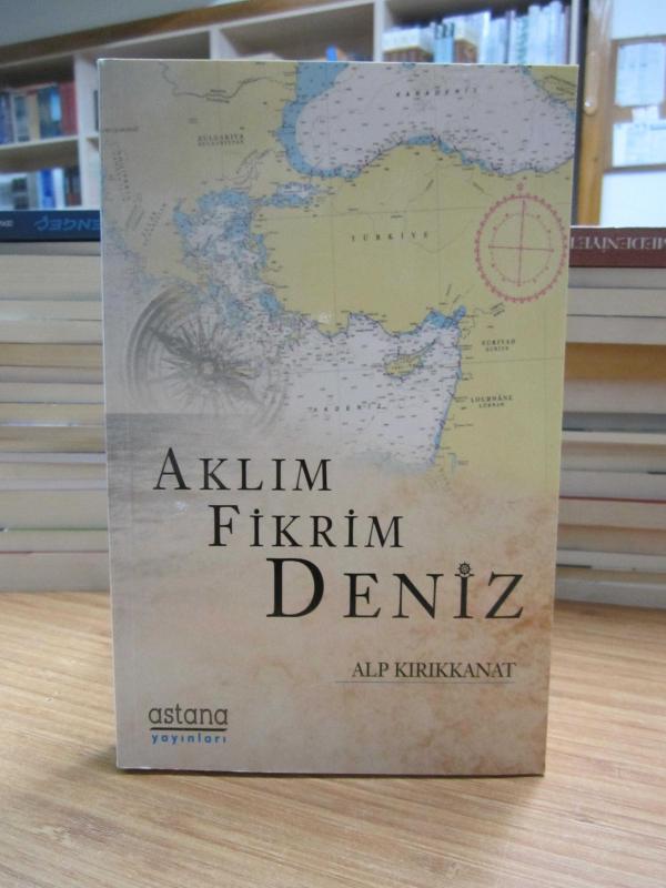 Aklım Fikrim Deniz - Alp Kırıkkanat