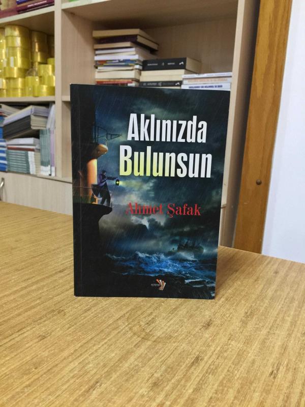 Aklınızda Bulunsun - Ahmet Şafak