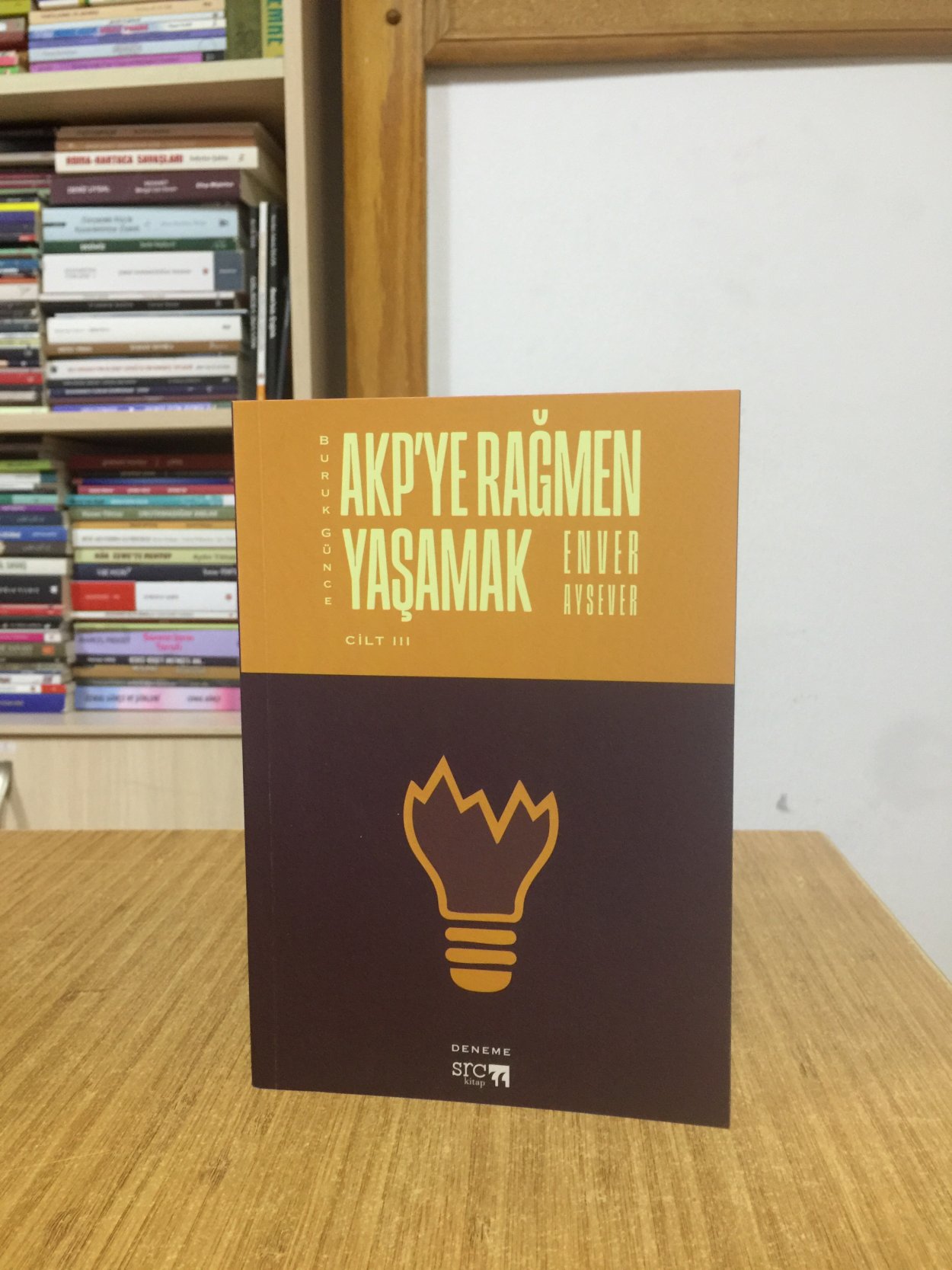 AKP'ye Rağmen Yaşamak Buruk Günce 3 - Enver Aysever
