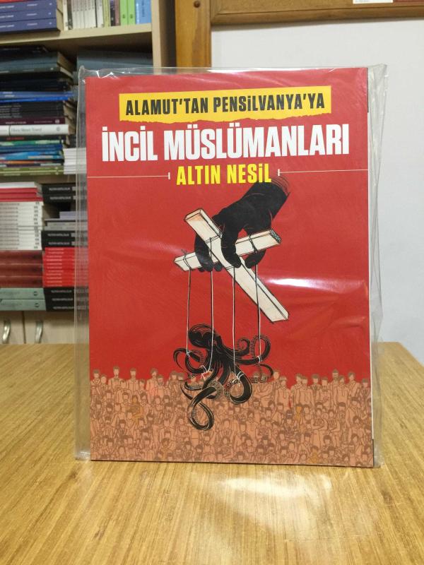 Alamut'tan Pensilvanya'ya - İncil Müslümanları: Altın Nesil