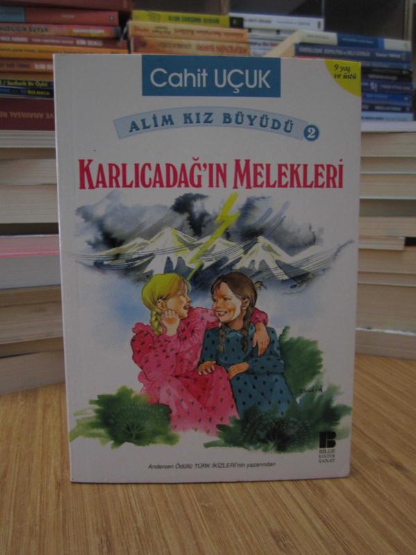 Alim Kız Büyüdü 2: Karlıcadağ'ın Melekleri
