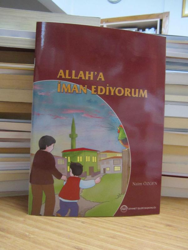 Allah'a İman Ediyorum