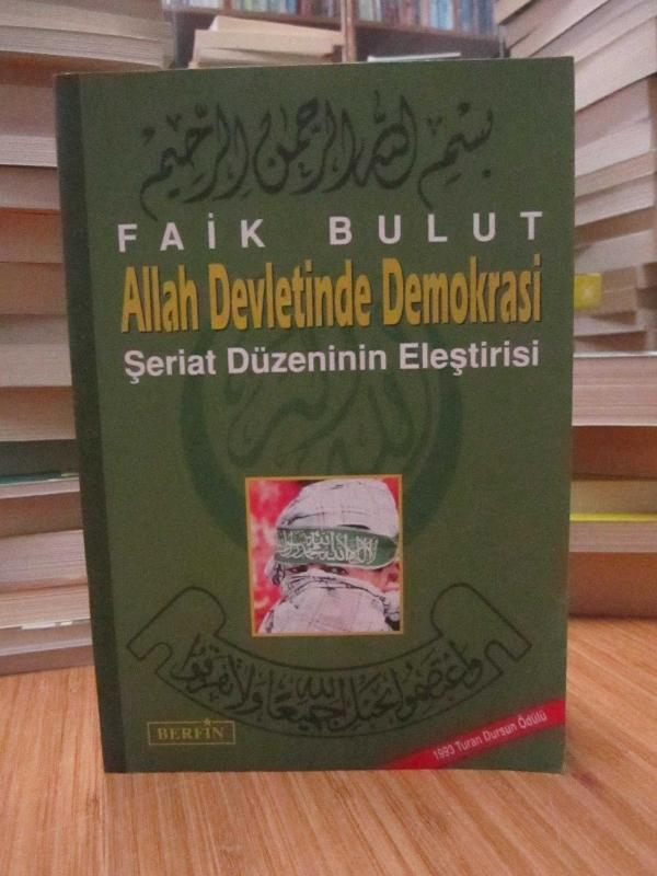 Allah Devletinde Demokrasi -Şeriat Düzeninin Eleştirisi-