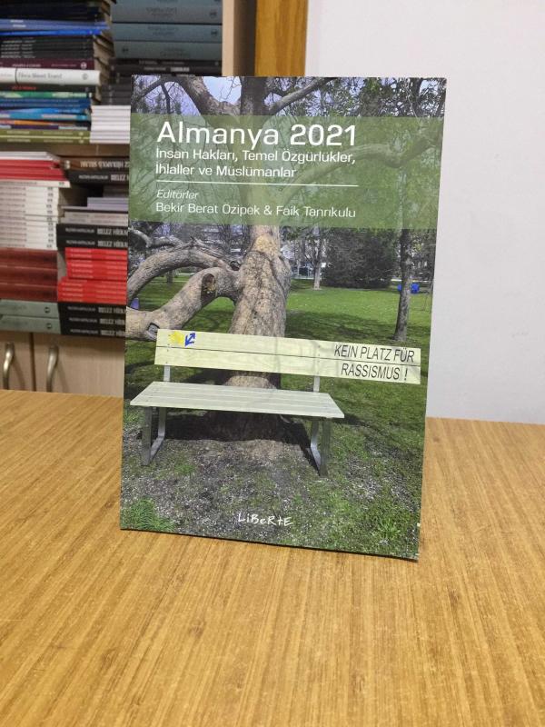 ALMANYA 2021 İnsan Hakları Temel Özgürlükler İhlaller ve Müslümanlar