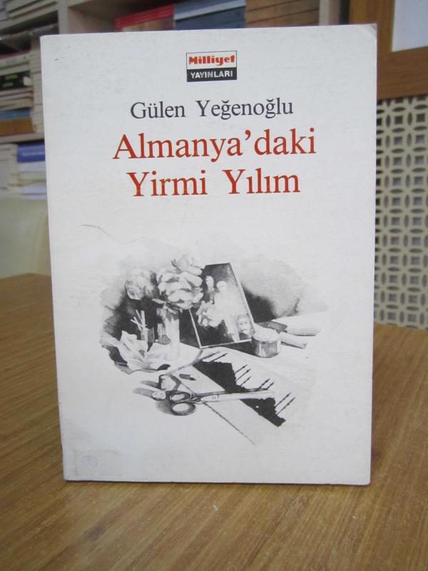 Almanya'daki Yirmi Yılım - Gülen Yeğenoğlu