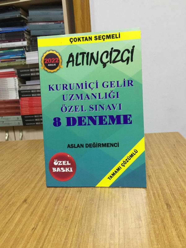 ALTIN ÇİZGİ 2022 Kurumiçi Gelir Uzmanlığı Özel Sınavı 8 Deneme