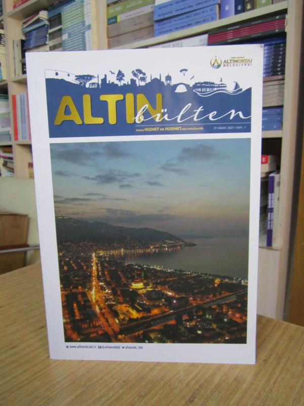 Altınordu Belediyesi ALTIN BÜLTEN - 01 Nisan 2021 / Sayı 1