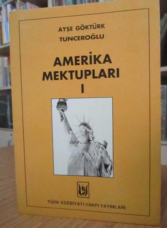 Amerika Mektupları 1