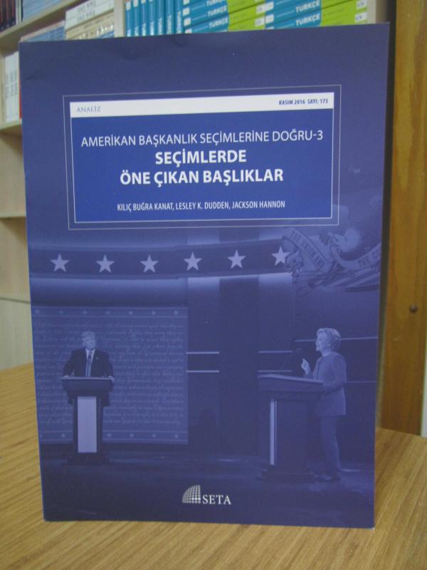 Amerikan Başkanlık Seçimlerine Doğru - 3: Seçimlerde Öne Çıkan Başlıklar