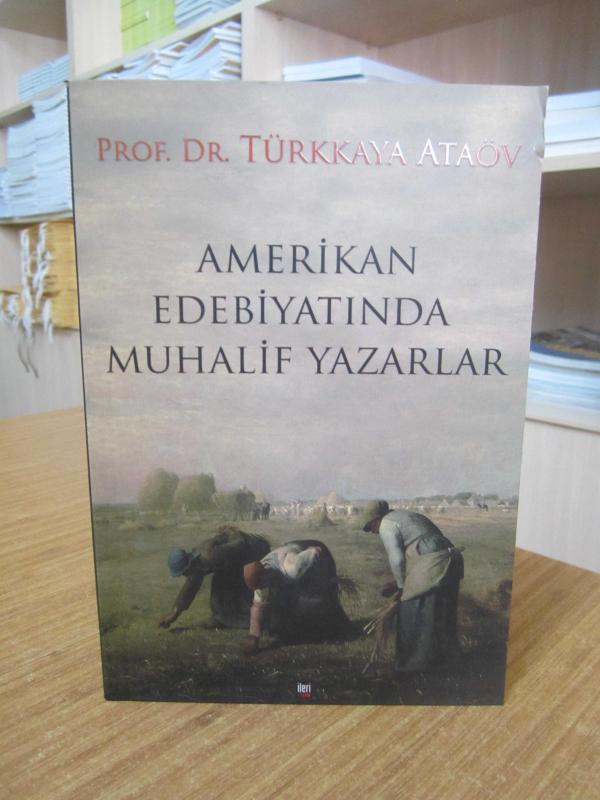 Amerikan Edebiyatında Muhalif Yazılar - Prof. Dr. Türkkaya Ataöv
