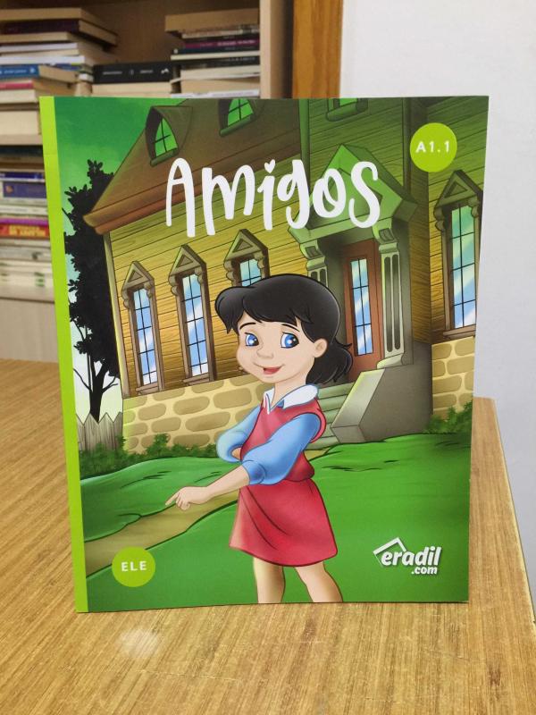 Amigos - A1.1 ERADİL (İlkokul ve Ortaokul Öğrencilerine Yönelik İspanyolca Hikaye Kitabı)