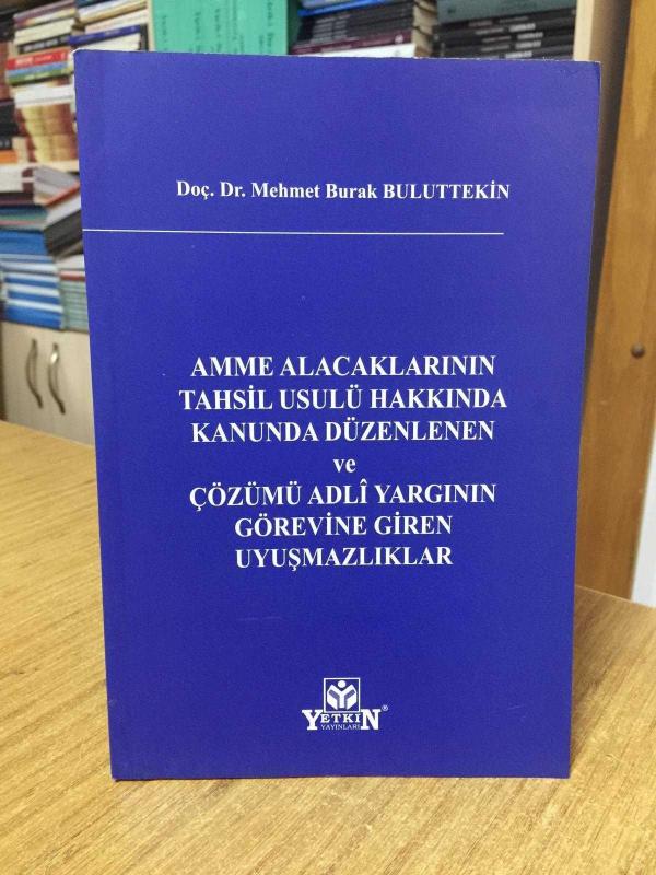 Amme Alacaklarının Tahsil Usulü Hakkında Kanunda Düzenlenen ve Çözümü Adli Yargının Görevine Giren Uyuşmazlıklar