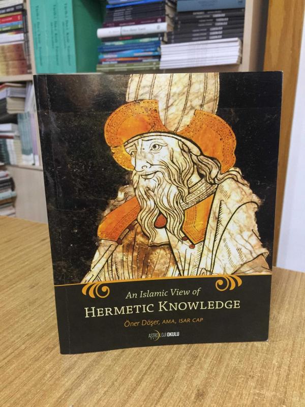 An Islamic View of Hermetic Knowledge