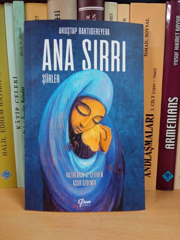 Ana Sırrı - Akuştap Baktıgereyeva