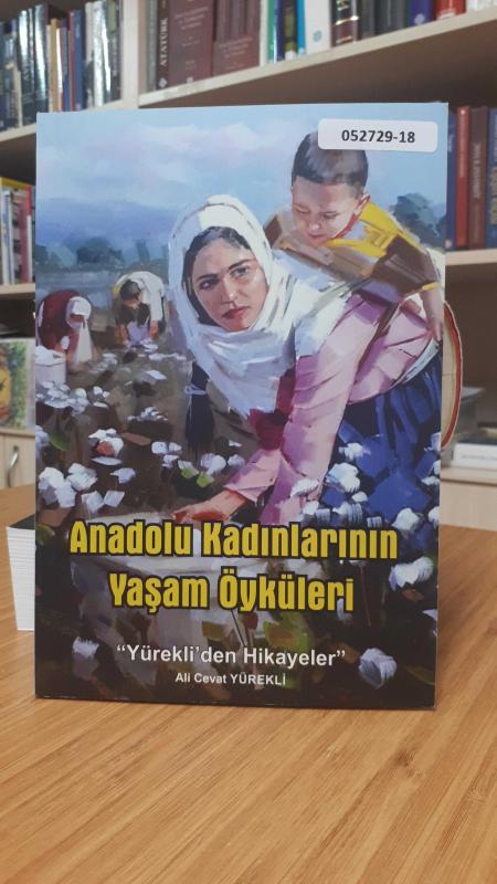 Anadolu Kadınlarının Yaşam Öyküleri