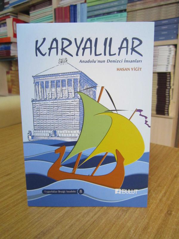 Anadolu’nun Denizci İnsanları Karyalılar / Uygarlıklar Beşiği Anadolu Dizisi 8