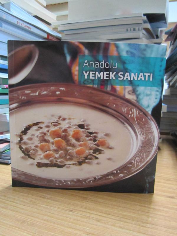 Anadolu Yemek Sanatı - Cihad Özönal / T.C. Kültür ve Turizm Bakanlığı