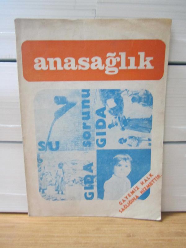 ANASAĞLIK Aylık Sağlık Dergisi - Cilt 1 Sayı 5 - Temmuz 1975