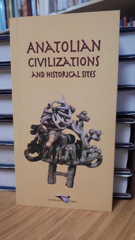 Anatolian Civilizations    and Historical Sites