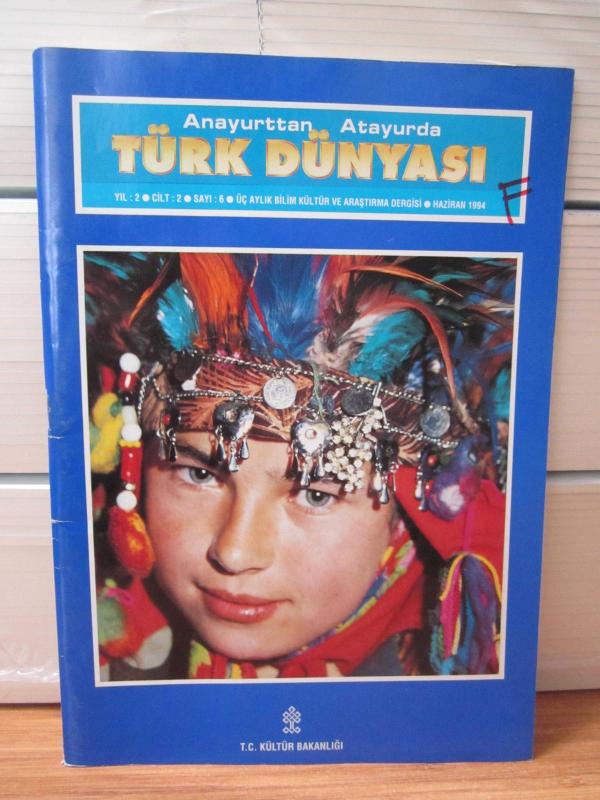 Anayurttan Atayurda TÜRK DÜNYASI Dergisi - Cilt 3 Sayı 9 - Ağustos 1995 - MANAS 1000 Özel Sayı