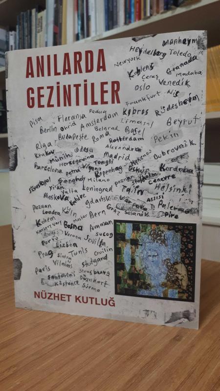 Anılarda Gezintiler
