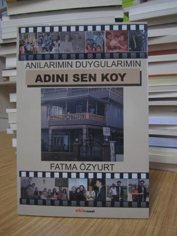 Anılarımın Duygularımın Adını Sen Koy