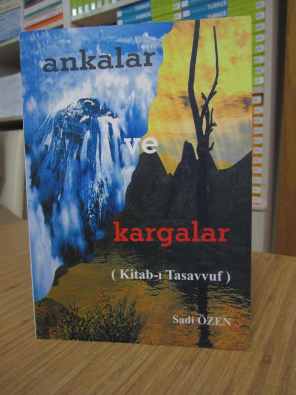Ankalar ve Kargalar (Kitab-ı Tasavvuf)