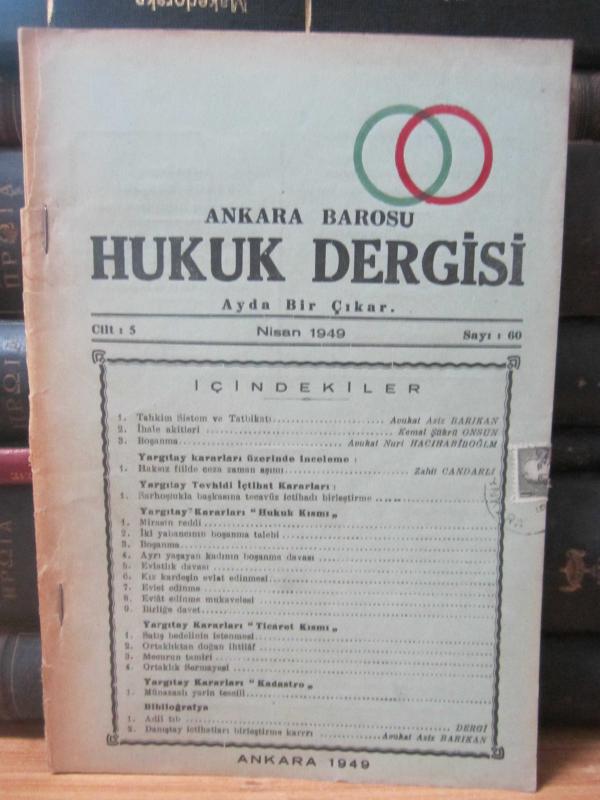 Ankara Barosu Hukuk Dergisi - Sayı 60 - 1949