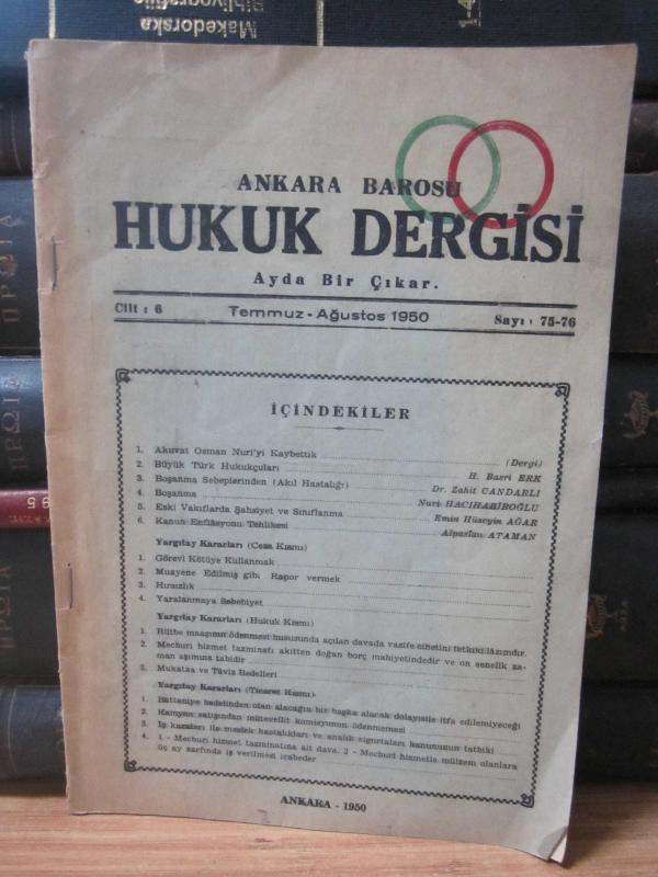 Ankara Barosu Hukuk Dergisi - Sayı 75-76 - 1950