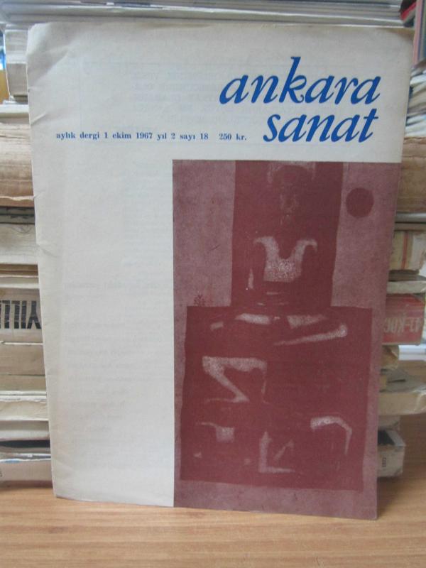 Ankara Sanat Aylık Dergi - Sayı 18 - Ekim 1967