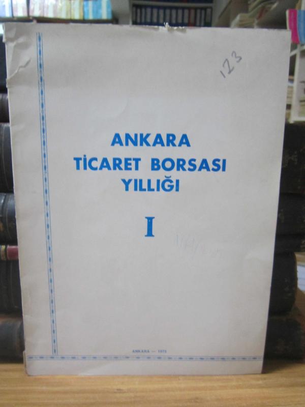 Ankara Ticaret Borsası Yıllığı I