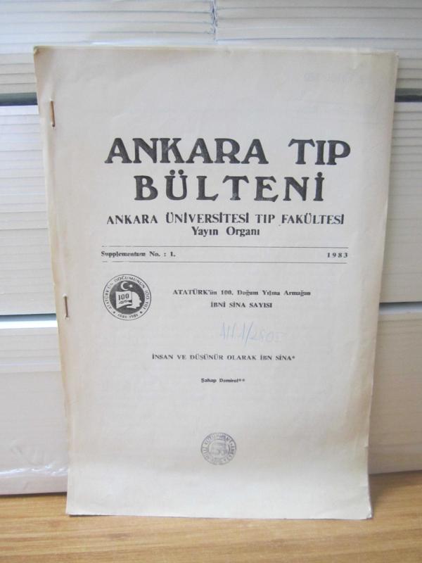 Ankara Tıp Bülteni Supplementum No. 1 - İnsan ve Düşünür Olarak İbn Sina - Şahap Demirel 1983