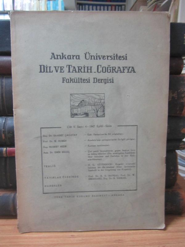 Ankara Üniversitesi Dil ve Tarih-Coğrafya Fakültesi Dergisi Yıl: 1947 Cilt: 5 Sayı: 4
