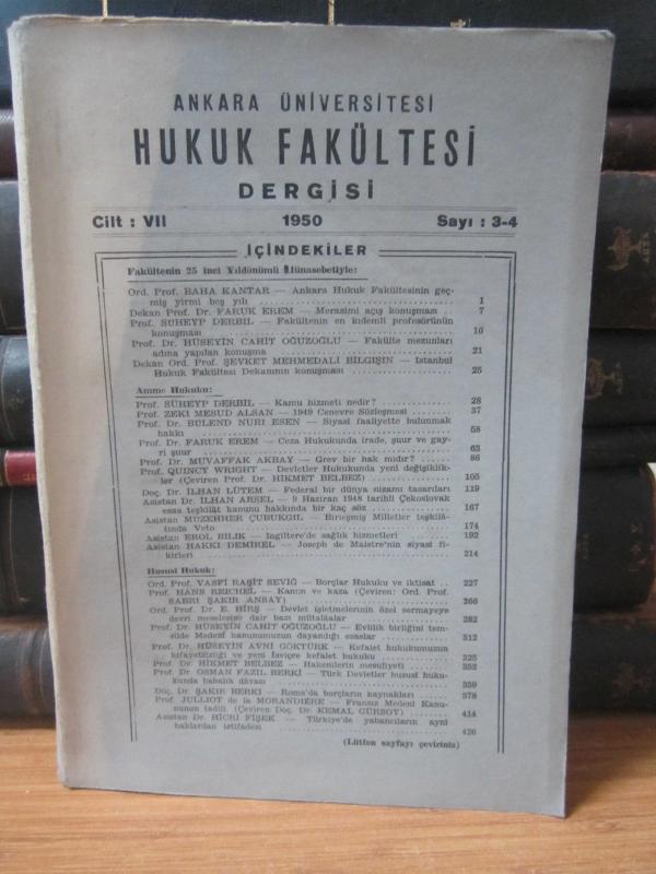 Ankara Üniversitesi Hukuk Fakültesi Dergisi - Cilt 7 Sayı 3-4 - Yıl 1950