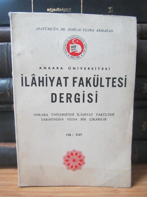Ankara Üniversitesi İlahiyat Fakültesi Dergisi - Cilt 25 Yıl 1981
