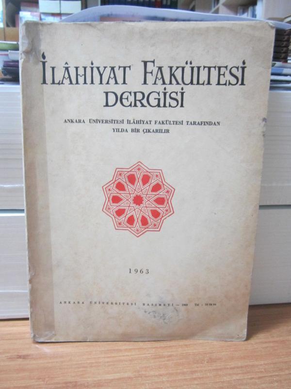 Ankara Üniversitesi İlahiyat Fakültesi Dergisi - Cilt XI - Yıl 1963