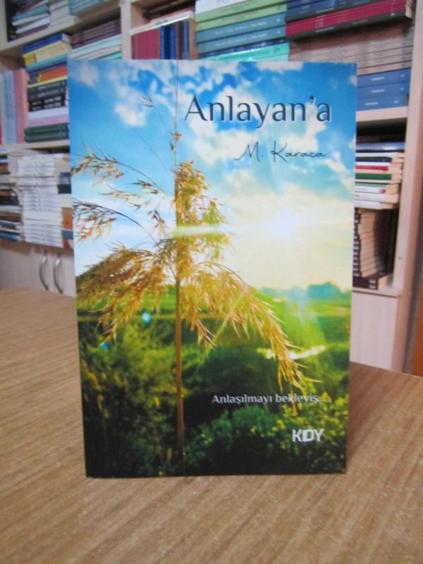 Anlayan'a - M. Karaca