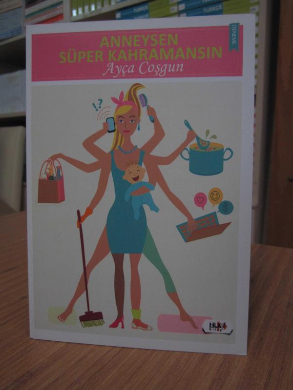 Anneysen Süper Kahramansın - Ayça Coşgun