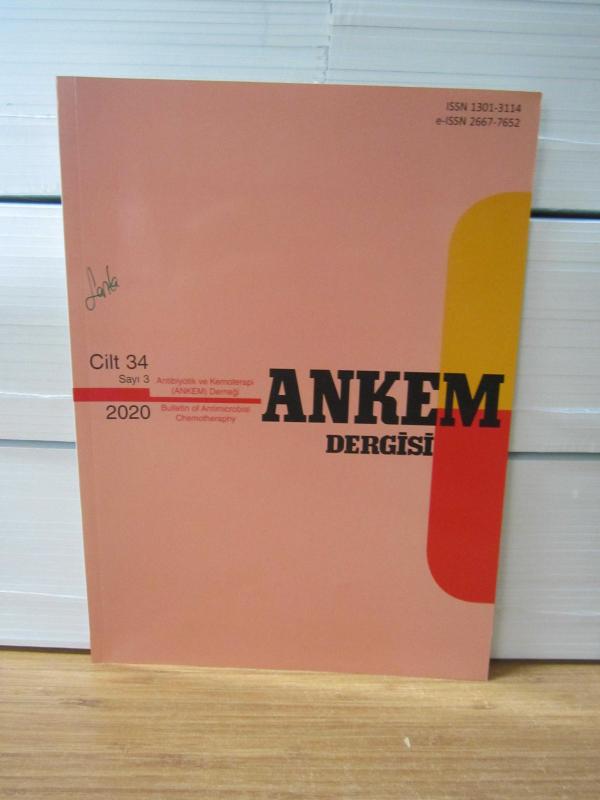 Antibiyotik ve Kemoterapi Derneği - ANKEM Dergisi Yıl: 2020 Cilt: 34 Sayı: 3